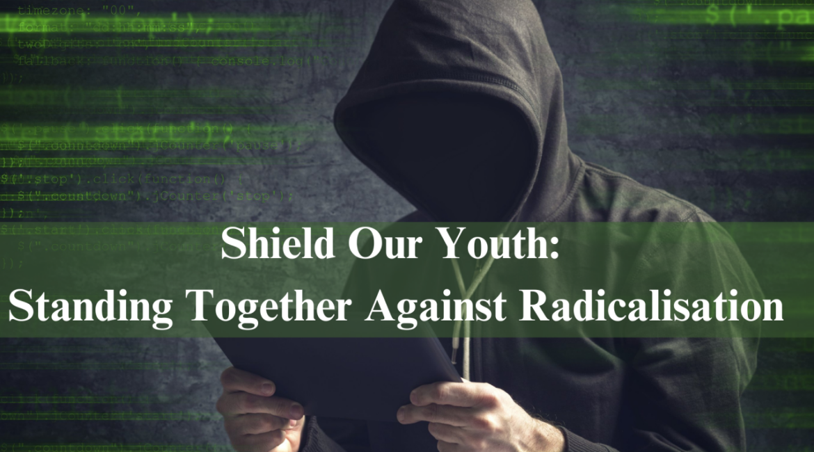 Protecting Teens from Extremism: How Parents and Communities Can Tackle Rising Youth Radicalisation